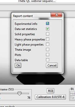 For the most versatile capability, other methods such as Bashforth-Adams and Polynomial are also included. Intuitive interface Live analysis The results are shown real-time during the measurement.