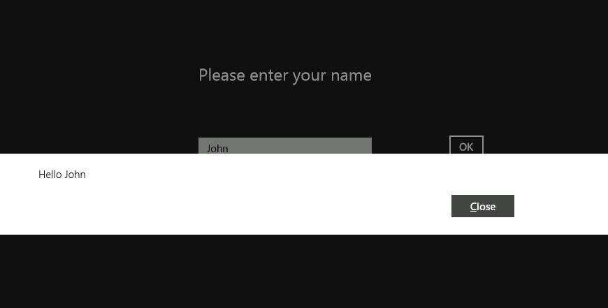 If you are using Windows 8, a message dialog appears across the middle of the screen, welcoming you by name: If you are using Windows 7, a message box appears