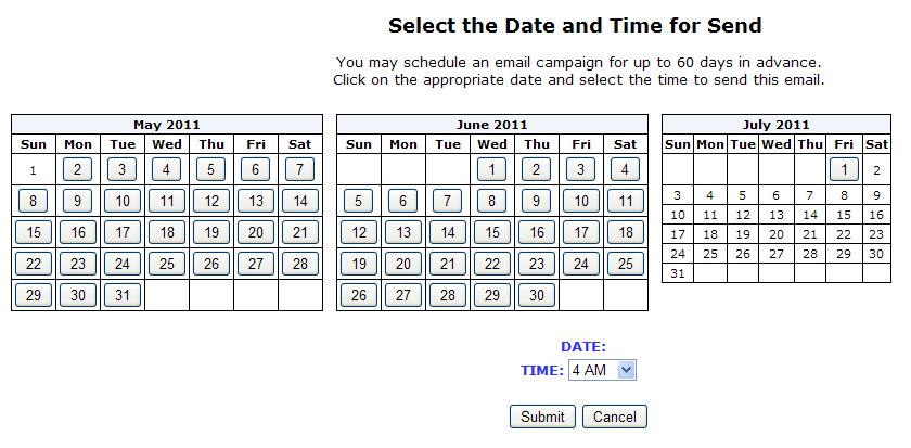 Click n the date n which yu wuld like t schedule yur send, and select the time f send frm the drpdwn list. Then click Submit.