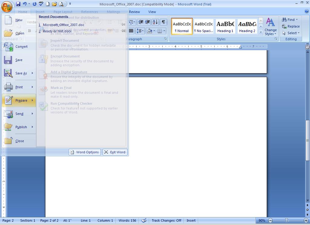 For example, clicking on the arrow after Prepare brings up other options that prepare the document for distribution. Quick Access Toolbar To the right of the Office Button is the Quick Access Toolbar.