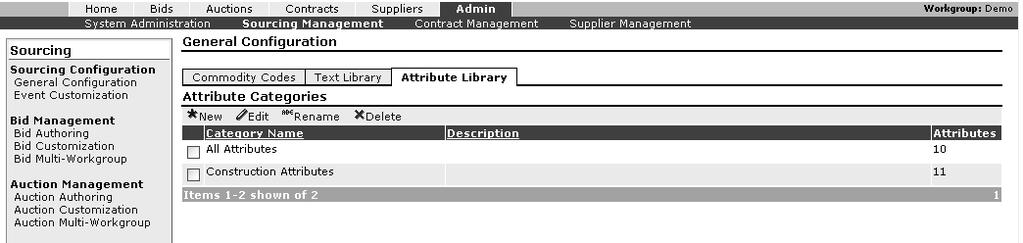 Attribute Library The Attribute Library is located under the Admin tab, Sourcing Management sub-tab Use the Attribute Library to create, maintain, and store commonly used attributes.