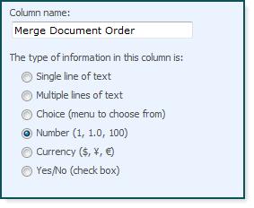 Merge Content to PDF Workflow The Merge Content to PDF workflow requires two columns to be defined in the document library or Document Set.