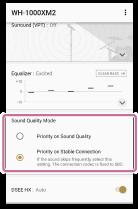 Setting the connecting mode of BLUETOOTH (Sound Quality Mode) You can set whether to prioritize sound quality or stable connection.