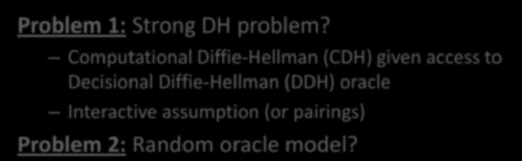 Diffie-Hellman problem in CCA (active) Even