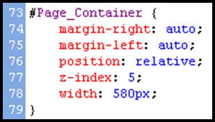 and right margins of the div to auto. 1. Click the Manage Styles tab. 2. Click New Style. 3. In Selector, type: #Page_Container 4.