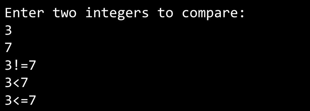 Example: Write a C++ program that compares two integers using if