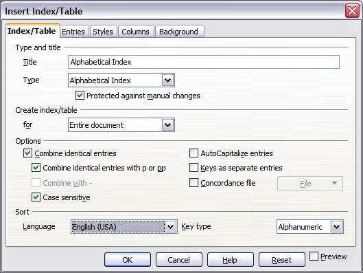The Insert Index/Table dialog (Figure 11) has five pages. Any or all of them can be used to customize the appearance of an index. Use the Index/Table page to set the attributes of the index.