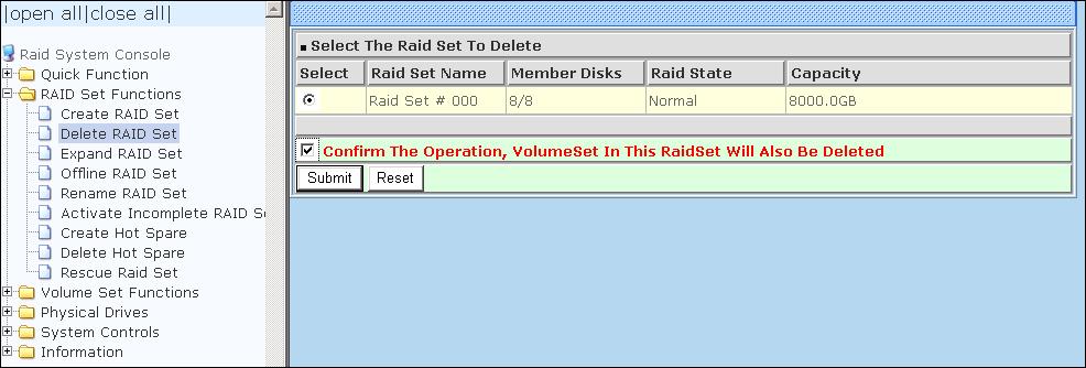 5.2.2 Delete RAID Set To delete a Raid Set, click on the Delete RAID Set link. A Select The RAID SET To Delete screen is displayed showing all Raid Sets existing in the system.