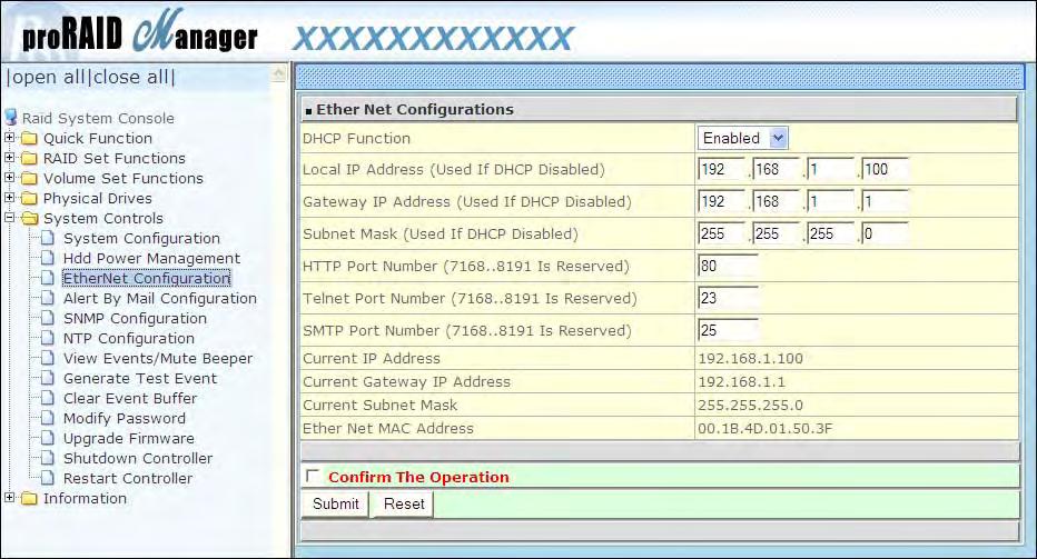 5.5.3 EtherNet Configuration To set the Ethernet configuration, click the EtherNet Configuration link under the System Controls menu. The RAID subsystem EtherNet Configuration screen will be shown.