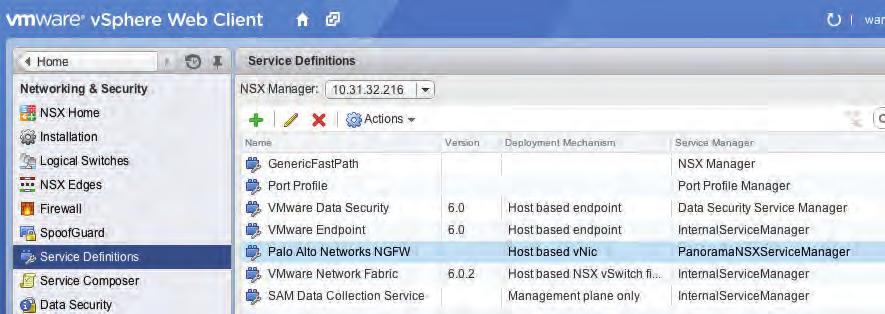 Figure 5: New Service Definition Available in NSX The second step is to deploy the Palo Alto Networks NGFW service on each host of the cluster.
