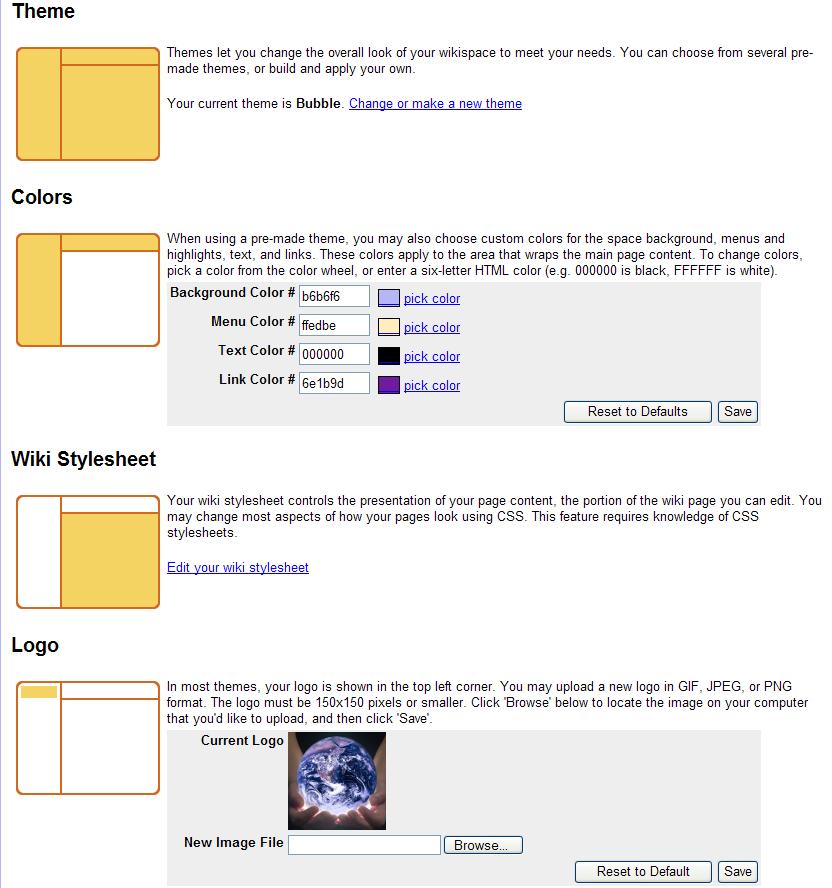 Look and Feel You can change your wiki s theme, color scheme, stylesheet, and logo.