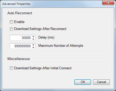 9424200996 Rev T 243 Advanced Properties Click the Advanced button on the Connection screen to display the Advanced Properties dialog. Default settings are shown in Figure 202. Menu Bars Figure 202.
