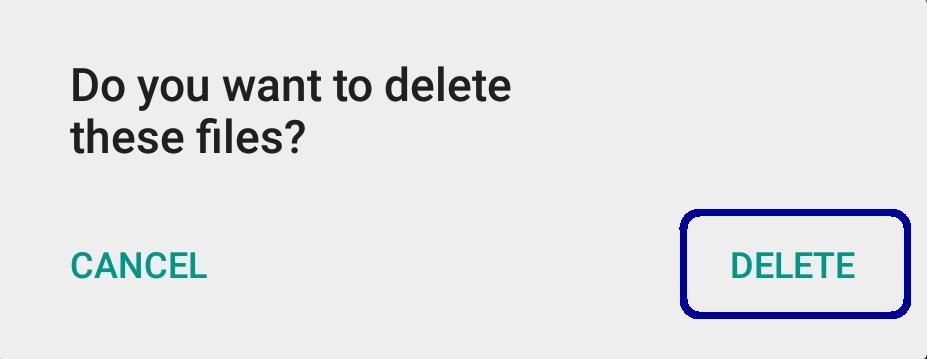 Delete files Select the desired file.