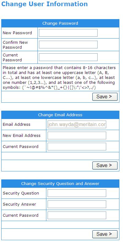 The Change User Profile page will open. Changing Your Password From the Change User Information page, use the following steps to change your password. 1.