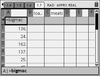 Do this by moving your cursor to the second row in column labeled BigMacs and key in =BigMac and then press. This should fill your BigMacs column with the 7 sets of Big Macs you want to make. 6.