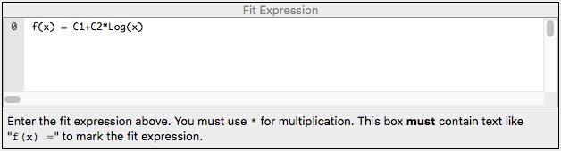It is now time to enter the fit expression. You will notice that when you have entered a name in the Independent Variables list, some text is entered in the expression window.
