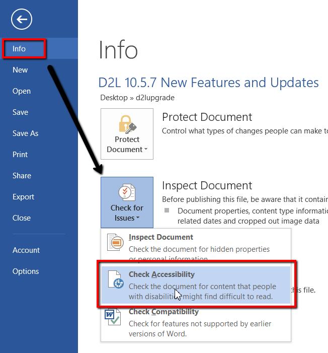 Microsoft Word Accessibility Checker Use the MS Word Accessibility Checker to check your document for accessibility errors.
