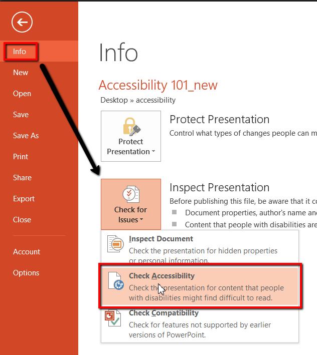 Microsoft PowerPoint Accessibility Checker Use the MS PowerPoint Accessibility Checker to check your presentation for accessibility errors.