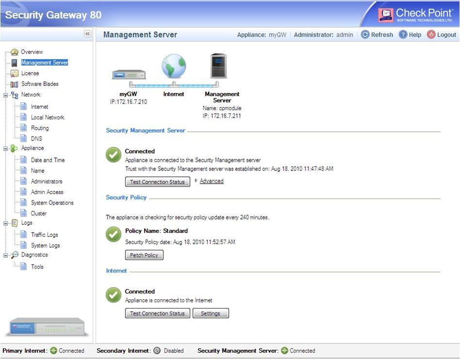 The Management Server Page See the status of the latest attempt to install a policy on the appliance.