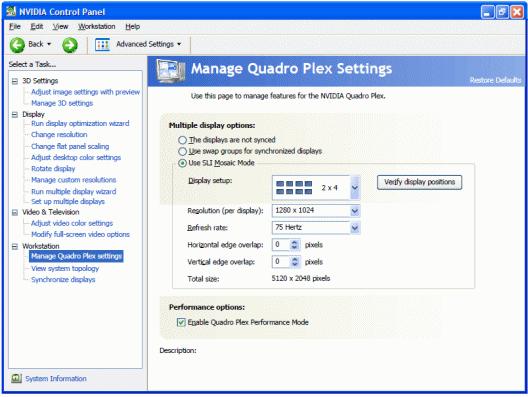 Chapter 02 : Using NVIDIA SLI Mosaic Mode Set up SLI Mosaic Mode 1 From the Select a Task navigation pane, under Workstation, click Manage Quadro Plex Settings to open the associated page. Figure 2.