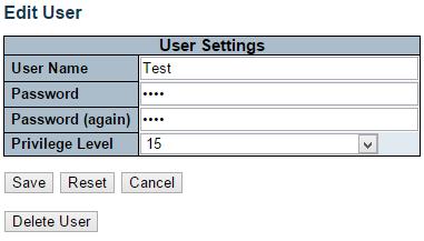 Security Switch Users This page configures a user. User Name A string identifying the user name that this entry should belong to. The allowed string length is 1 to 31.