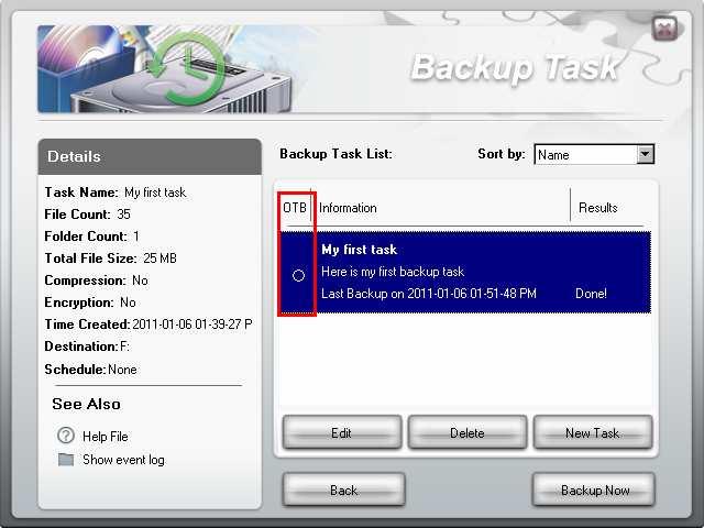 In the Backup Task window, a list of your current backup tasks will be displayed on the right hand side of the screen. 2.