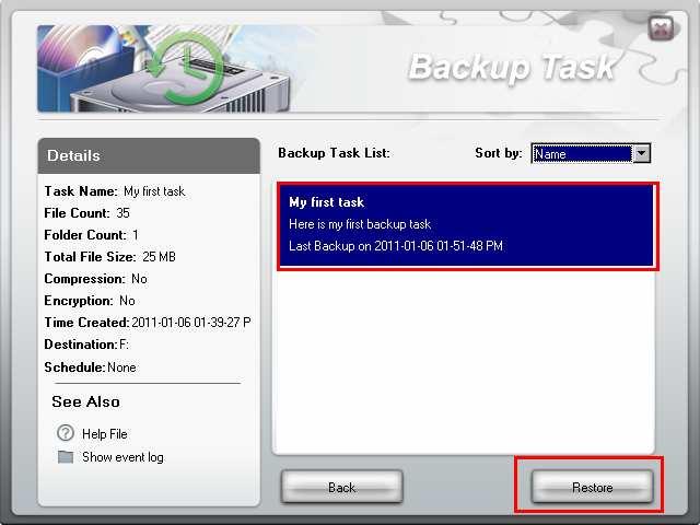 The Backup Task window will appear, and a list of all the backup tasks that have been executed will be
