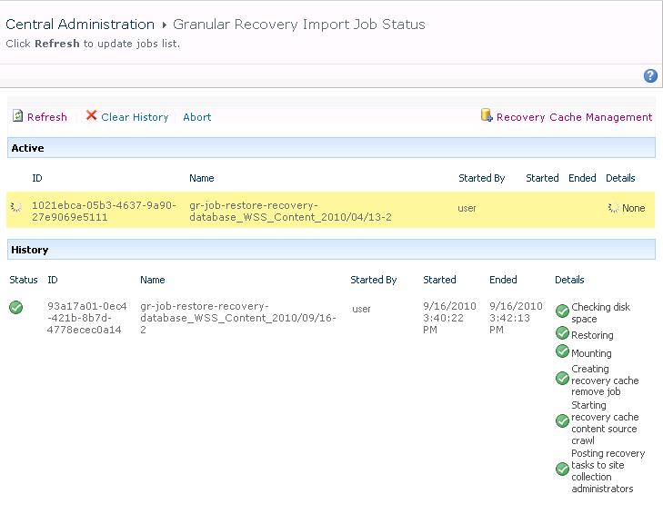 Chapter 5: Recovery Monitoring an import job progress Optionally, after the recovery job is finished and you no longer need the job statuses, click Clear History.