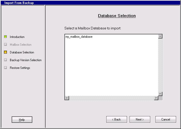 Chapter 12: Restore and recovery Selecting a mailbox database i. The Database Selection page is displayed.