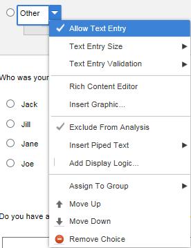 2. Using the Drop Down next to the choice select Allow Text Entry from the options.