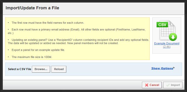 Each row must have a Primary Email Address (Email). All other fields are optional (FirstName, LastName, etc.) Updating an existing panel.