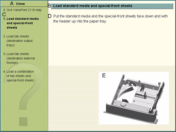 The on-line help on the operator panel Introduction Information for operators The operator panel has an on-line help. The on-line help describes how to load the media into the paper trays.