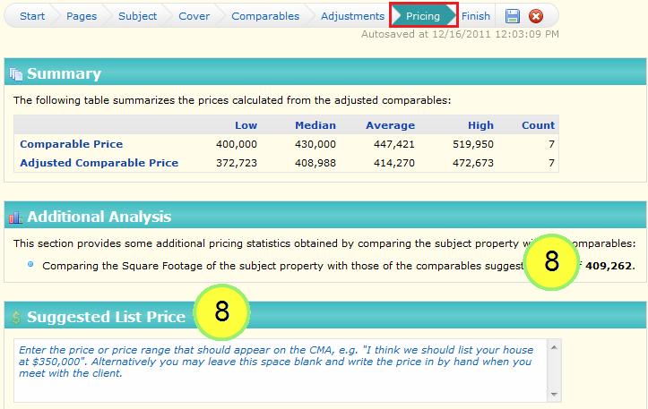 8. The Pricing tab will show you the Summary of the Comparables Price with the Low, Median, Average and High. You will also see a suggested price under the Additional Analysis.