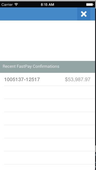 FASTPAY CONFIRMATION RECEIPT SCREEN Tap to exit FastPay Upon submission on the FastPay Confirmation Screen, you will