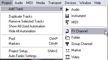 FX channels Now let s show you how to create and use FX channels. 1.