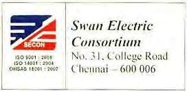 Trade Marks Journal No: 1796, 08/05/2017 Class 37 2802732 03/09/2014 ROY SAMUEL trading as ;SWAN ELECTRIC CONSORTIUM NO 31, COLLEGE ROAD, CHENNAI-600006