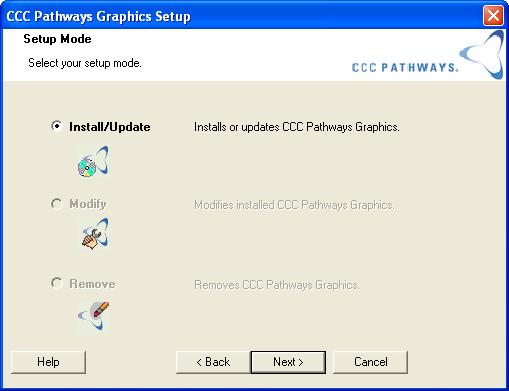 CCC PATHWAYS NETWORK INSTALLATION AND UPDATE GUIDE Welcome to the Setup Program for CCC Pathways Graphics screen Setup Mode The Setup Mode screen displays with Install/Update pre-selected. Click Next.