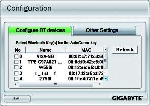 The Configuration dialog box: First, you have to set your Bluetooth cell phone as a portable key. On the Auto Green main menu, click Configure and then click Configure BT devices.