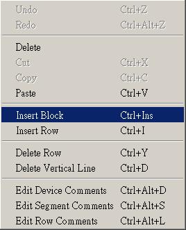 4 Ladder Diagram Mode Insert Block (Before inserting the selected block, perform Copy Block action first) Method 1: Click Edit > Insert Block Method 2: Use keyboard shortcuts by pressing keys (Ctrl)