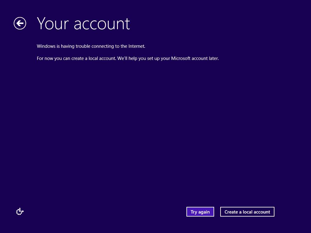CREATE A LOCAL ACCOUNT Windows will attempt to find an Internet connection so an email account can be linked to the current user account being created, if you do not want to link an email