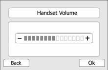 Volume Adjustment 5. Press the left/right arrow key to adjust the volume level. 6. Press OK or [Save] to save your changes.