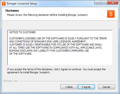 3. Read and agree to the disclaimer. 4. Choose where you would like the Jumpoint to install. The default location is C:\Program Files\Bomgar\Jumpoint or C:\Program Files (x86)\bomgar\jumpoint. 5.