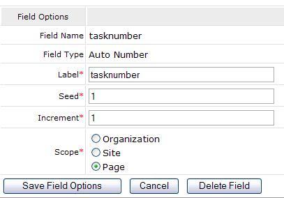 Auto Number: Label Seed Increment Scope Text that is displayed on the add/edit record page for the field.