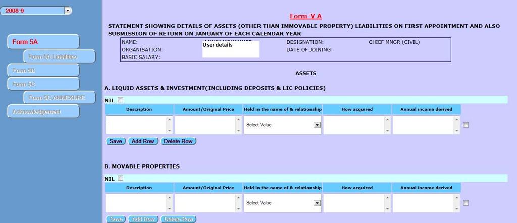 Figure 10: Form 5A When user fills first form and clicks Save, the first form will be disabled for writing and second form will be enabled for making entries.