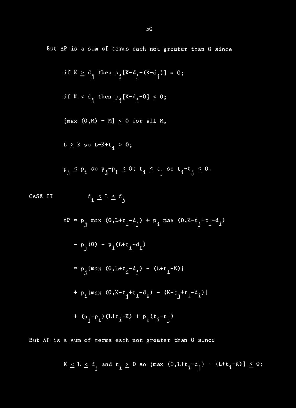 -K)] J 1 J 1. +p.[max (0,K-t.+t.-d.) - (K-t.+t ^1 ' ' J 1 1 J 1 1 ) + (p^-p.) (L+t.-K) + p. (t.