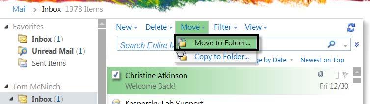Move emails to Folders Select the email that you want to move/copy in the View Pane, click on the Move