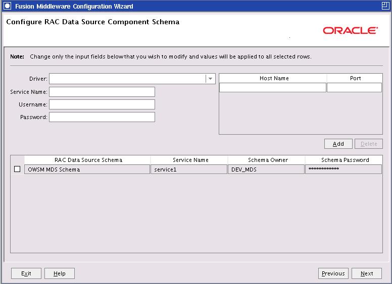 Configure RAC Data Source Component Schema 3.13 Configure RAC Data Source Component Schema Use this screen to configure the component schemas included in the cell as Oracle RAC schemas.
