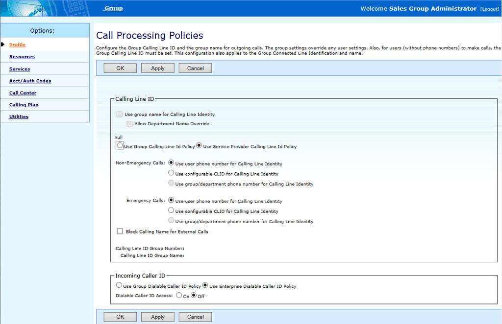 14.6 CALL PROCESSING POLICIES Call processing Policies allows a Customer Group Administrator to configure group-level Call Processing Policies.