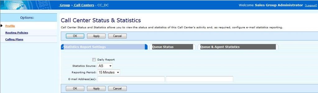 Three tabs are available for configuring or viewing: Statistics Report Settings; Queue Status; Queue & Agent Statistics 1. On the Group - Call Center menu page Click Call Centers 2.
