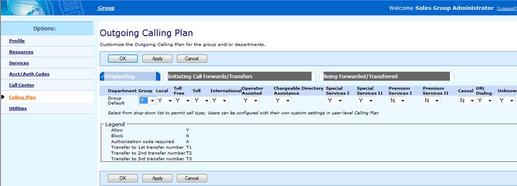 Group > Calling Plan > Outgoing Calling Plan A definition of each call type is provided below: CALL TYPE DESCRIPTION Group Calls from within the user's business group.